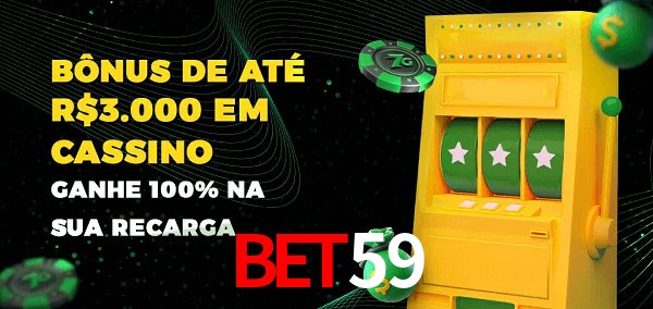 bet59 melhor bônus de depósito
